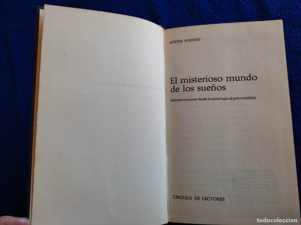 Libros de segunda mano: El Misterioso Mundo de los Sue&ntilde;os Andr&eacute; Sonnet C&iacute;rculo de Lectores 1969 - Foto 4