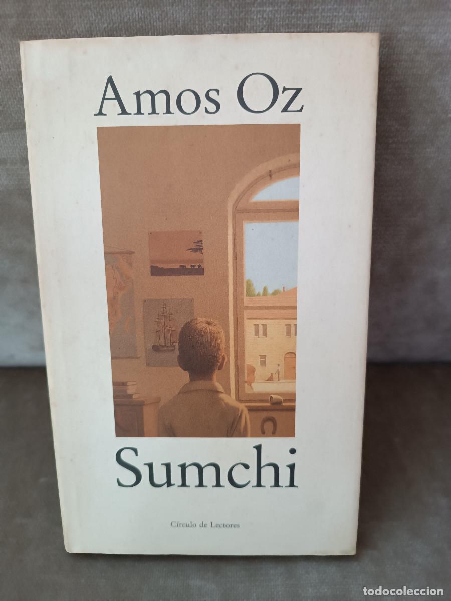 Libros de segunda mano: AMOS OZ - SUMCHI - C&Iacute;RCULO DE LECTORES, 1994 - FATIGADO - Foto 1