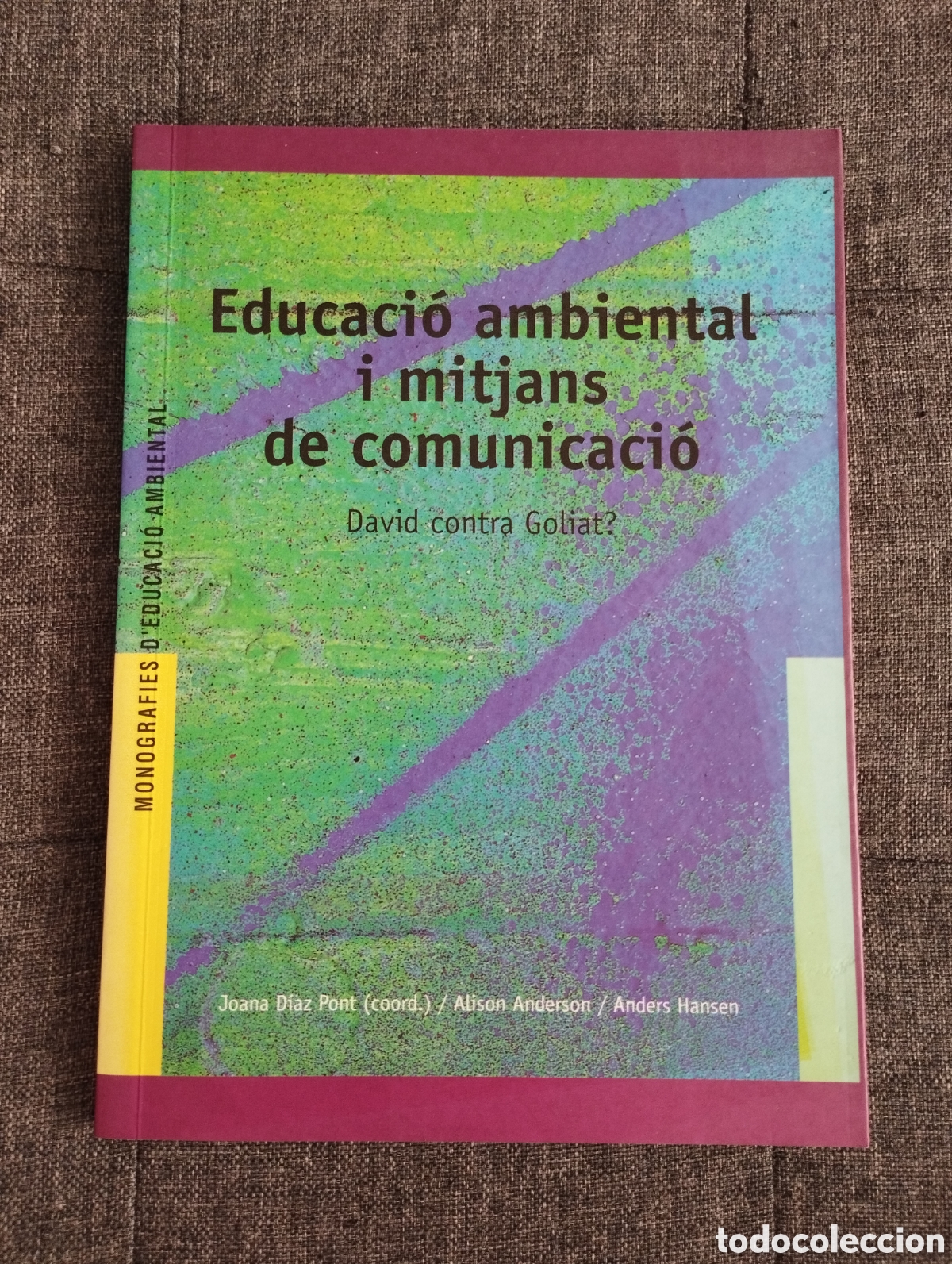 Libros de segunda mano: EDUCACI&Oacute; AMBIENTAL I MITJANS DE COMUNICACI&Oacute;. DAVID CONTRA GOLIAT? (VV. AA.) - Foto 1