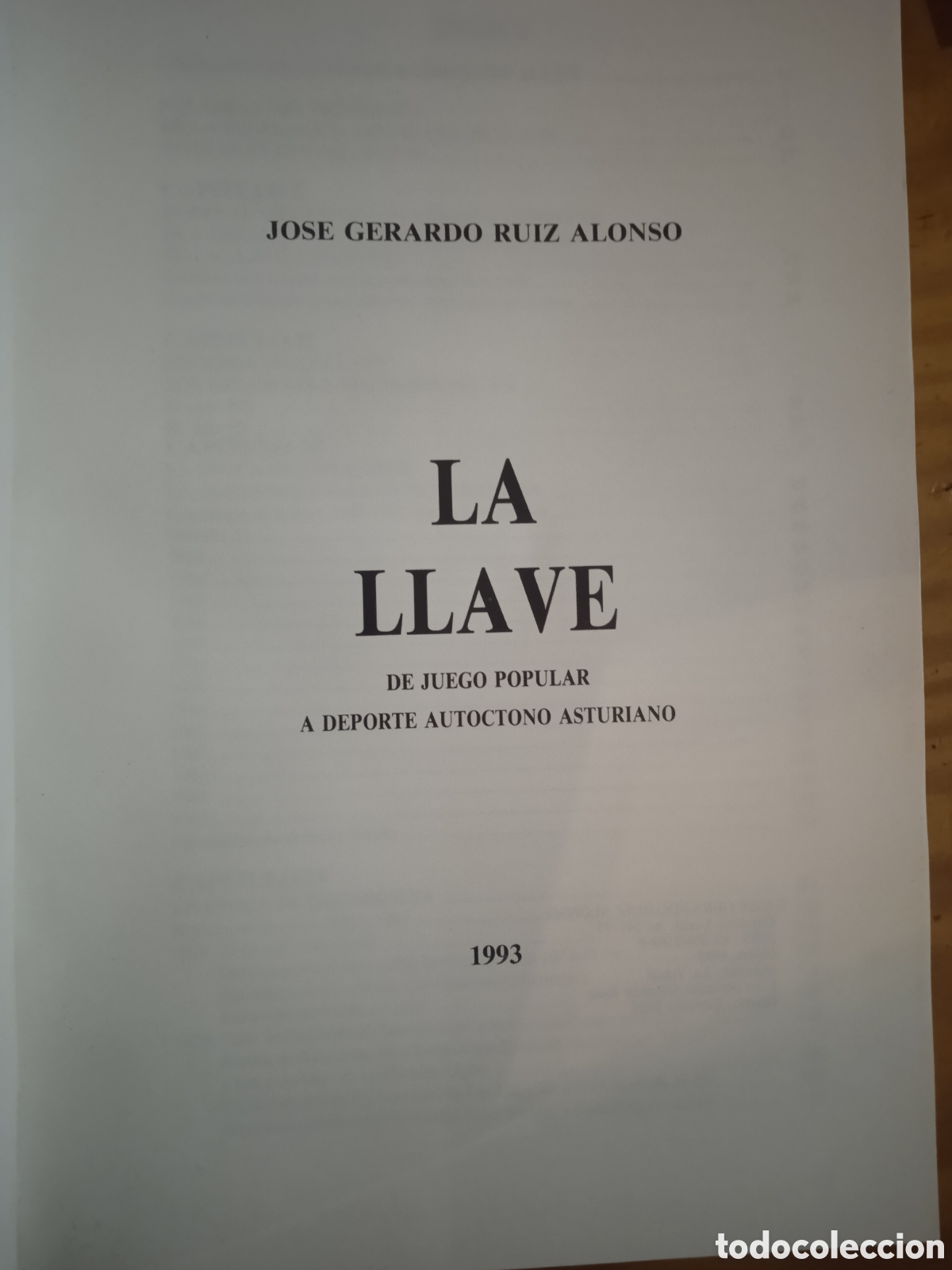 Libros de segunda mano: La Llave. Jose Gerardo Ruiz Alonso. - Foto 3
