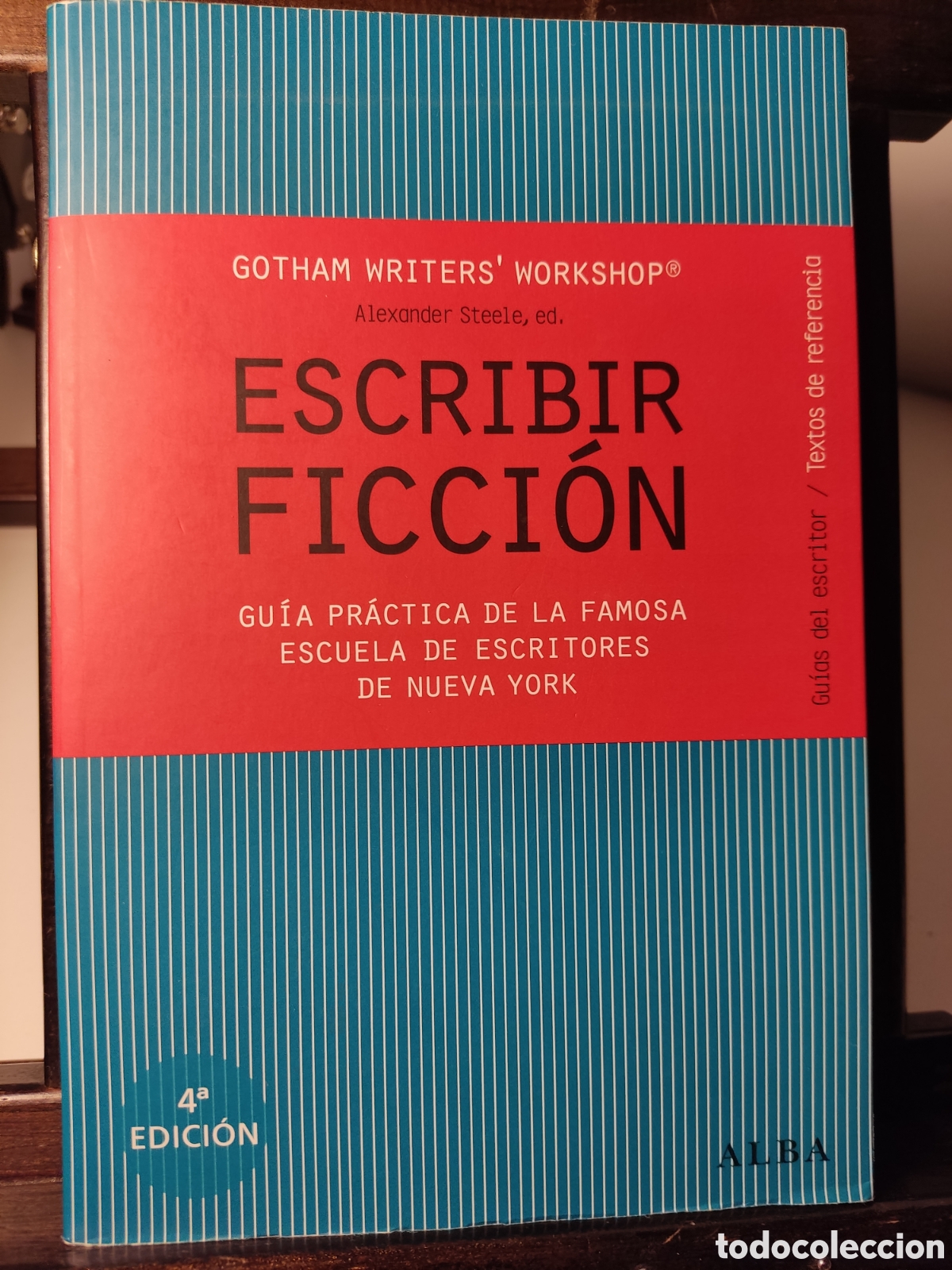 Libros de segunda mano: Escribir ficci&oacute;n/ Gotham writers workdhop/ Alba, 2016