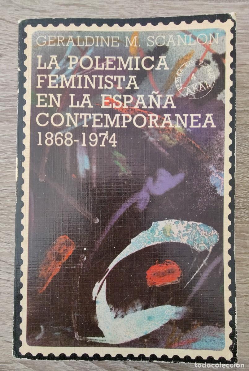 Libros de segunda mano: Libro La Polemica Feminista en la Espa&ntilde;a Contemporanea