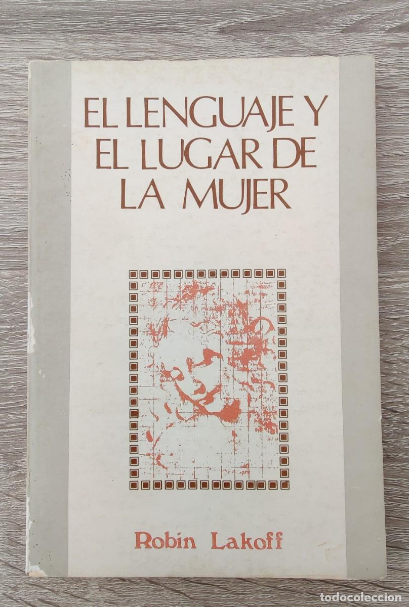 Libros de segunda mano: Libro El Lenguaje y el Lugar de La Mujer. - Foto 1