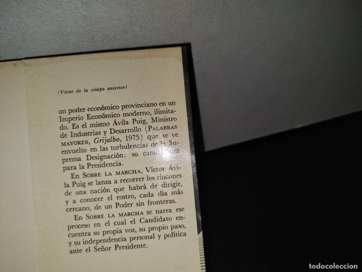 Libros de segunda mano: 89- SOBRE LA MARCHA - LUIS SPOTA - Foto 5