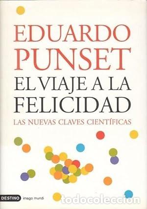 Libros de segunda mano: El viaje a la felicidad. Eduardo Punset - Foto 1