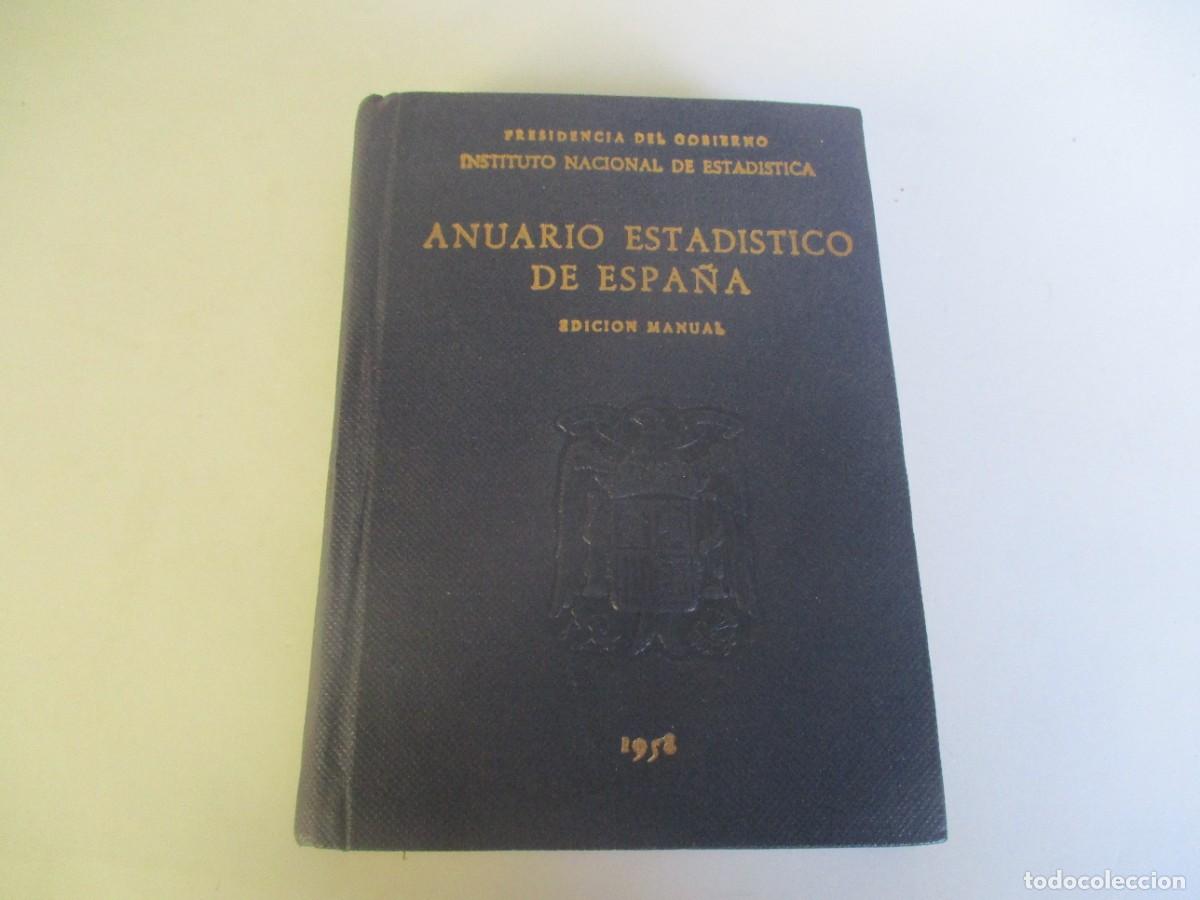 Libros de segunda mano: ANUARIO ESTAD&Iacute;STICO DE ESPA&Ntilde;A 1958 - Foto 1