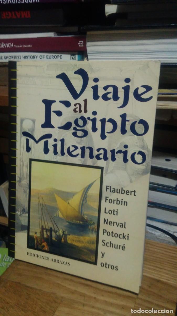 Libros de segunda mano: VIAJE AL EGIPTO MILENARIO, ED. ABRAXAS - Foto 1
