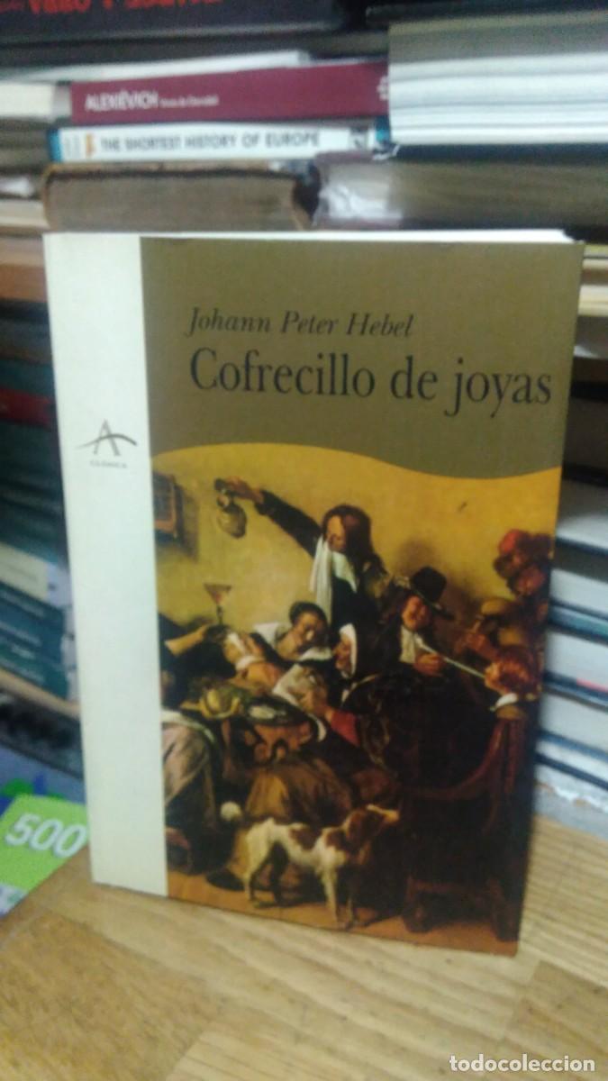Libros de segunda mano: COFRECILLO DE JOYAS, JOAHNN PETER HEBEL, ED. CL&Aacute;SICA A - Foto 1
