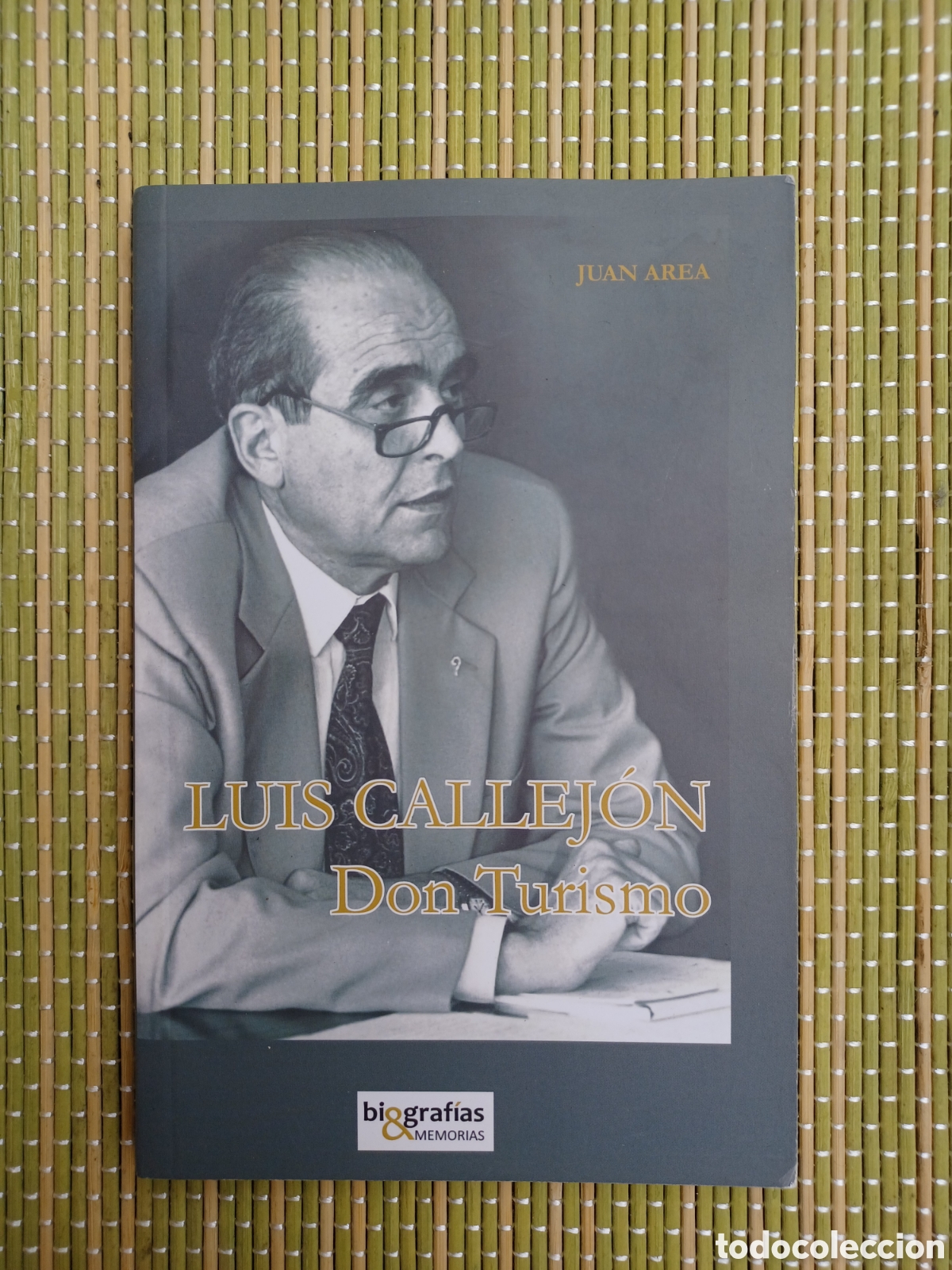 Libros de segunda mano: LUIS CALLEJ&Oacute;N: Don Turismo. Juan Area. - Foto 1