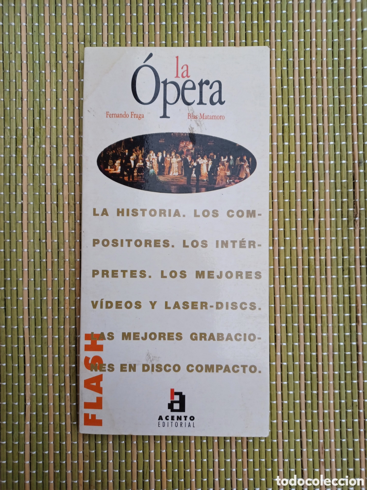 Libros de segunda mano: La &Oacute;pera. FRAGA, Fernando. MATAMORO, Blas - Foto 1