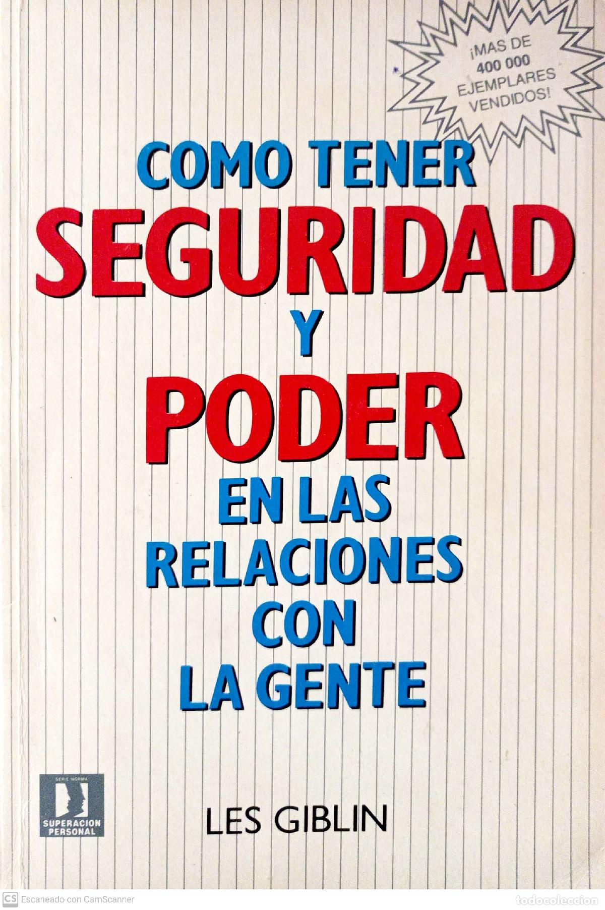 Libros de segunda mano: Como tener seguridad y poder en las relaciones con las gentes - Giblin, Les - Foto 1