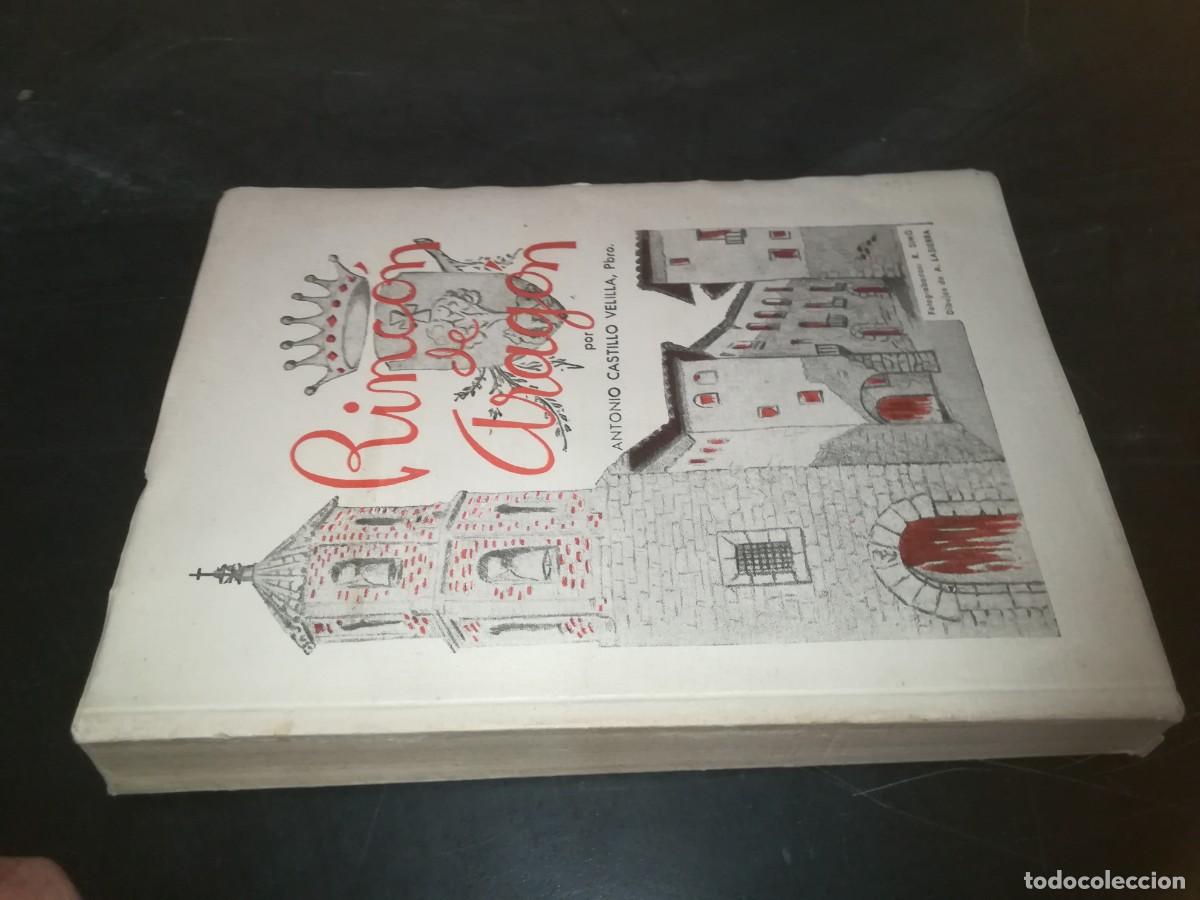 Libros de segunda mano: RINCON DE ARAGON / ANTONIO CASTILLO VELILLA / CONS 666 / EL NOTICIERO - Foto 1