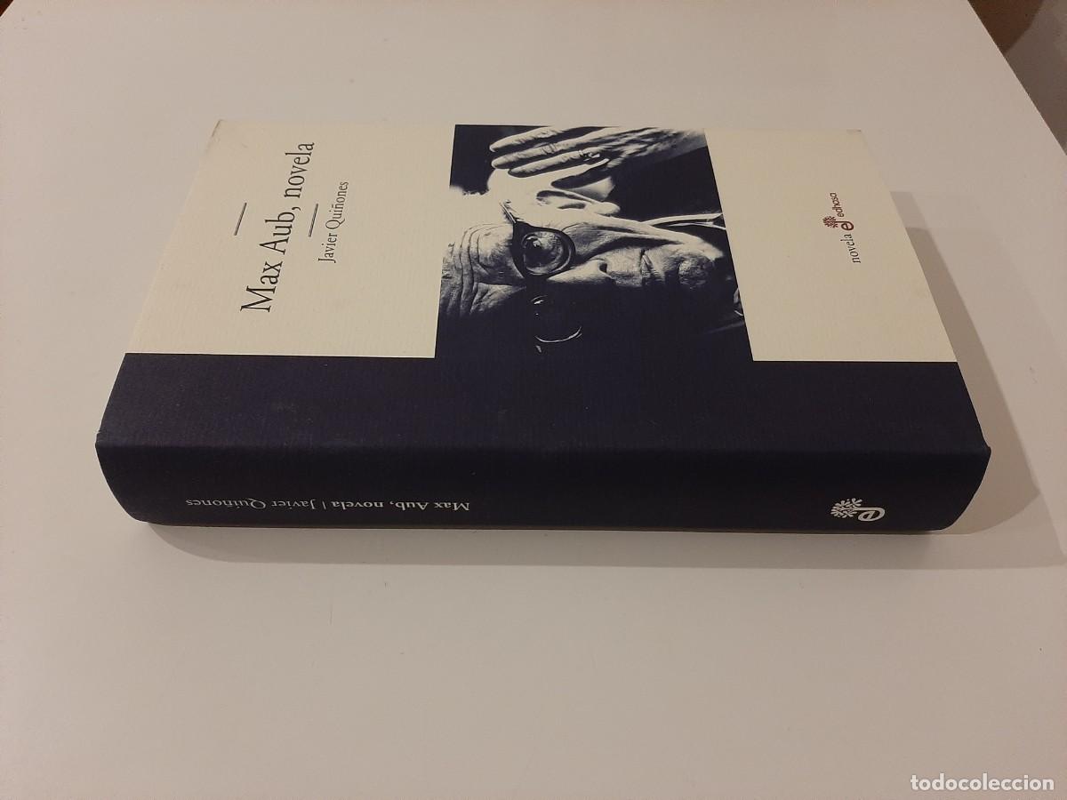 Libros de segunda mano: MAX AUB, NOVELA. JAVIER QUI&Ntilde;ONES. NOVELA EDHASA. 2007 - Foto 3