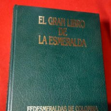 Libros de segunda mano: EL GRAN LIBRO DE LA ESMERALDA COLOMBIANA GRAN ENCICLOPEDIA VASCA