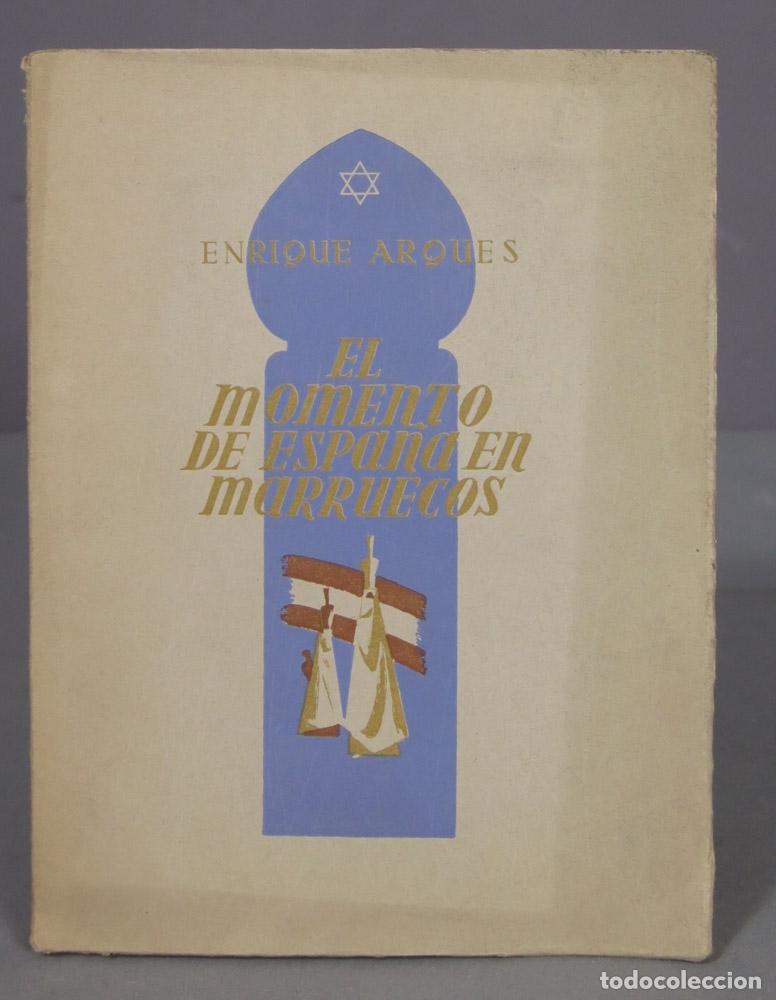 Libros de segunda mano: El momento de Espa&ntilde;a en Marruecos. Arqu&eacute;s - Foto 1