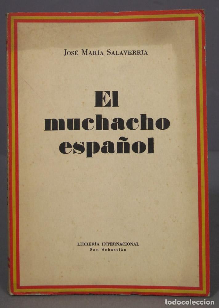 Libros de segunda mano: El muchacho espa&ntilde;ol. SALAVERRIA - Foto 1