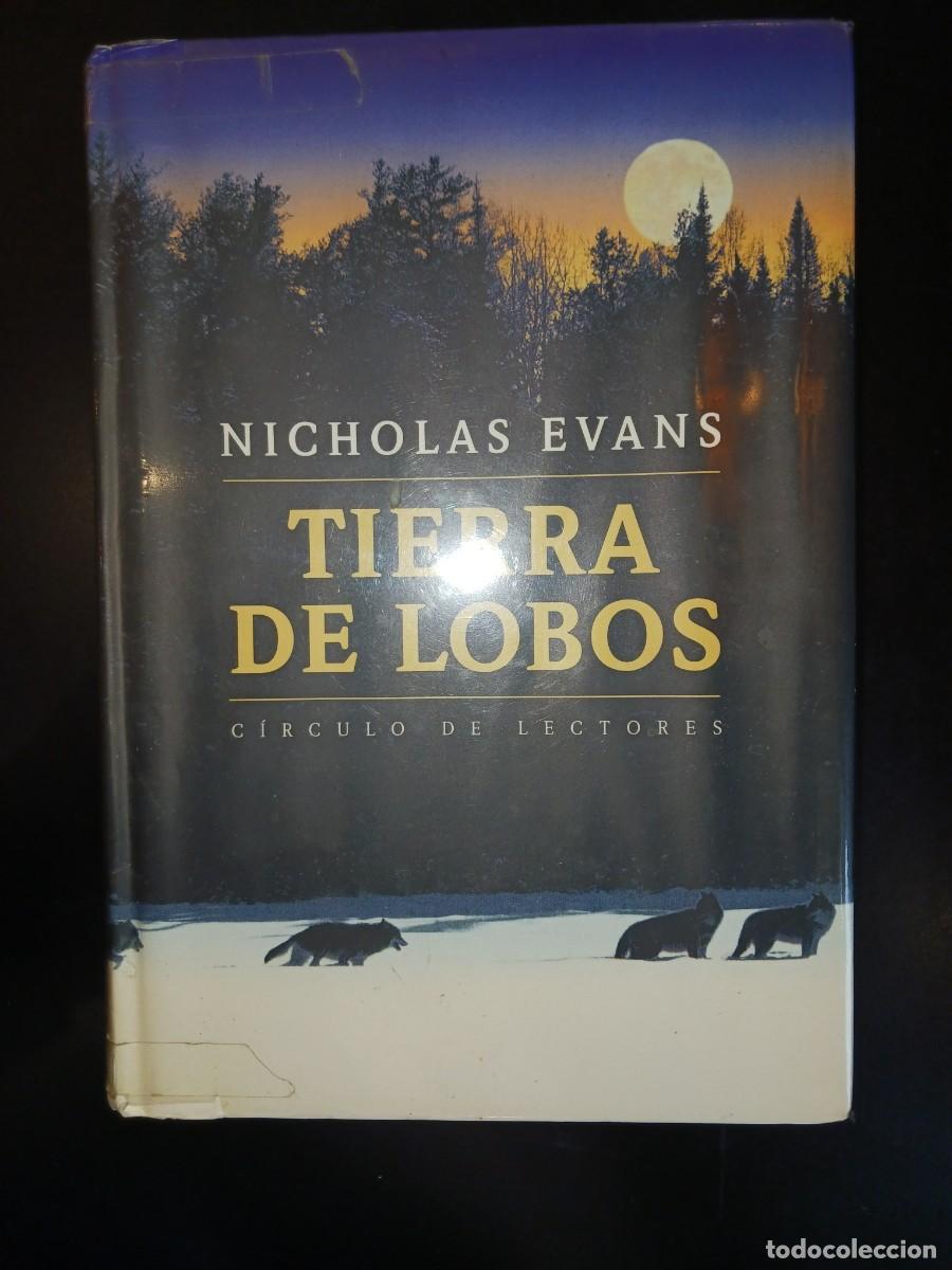 Libros de segunda mano: Tierra de Lobos. Nicholas Evans. Tapa dura. - Foto 1