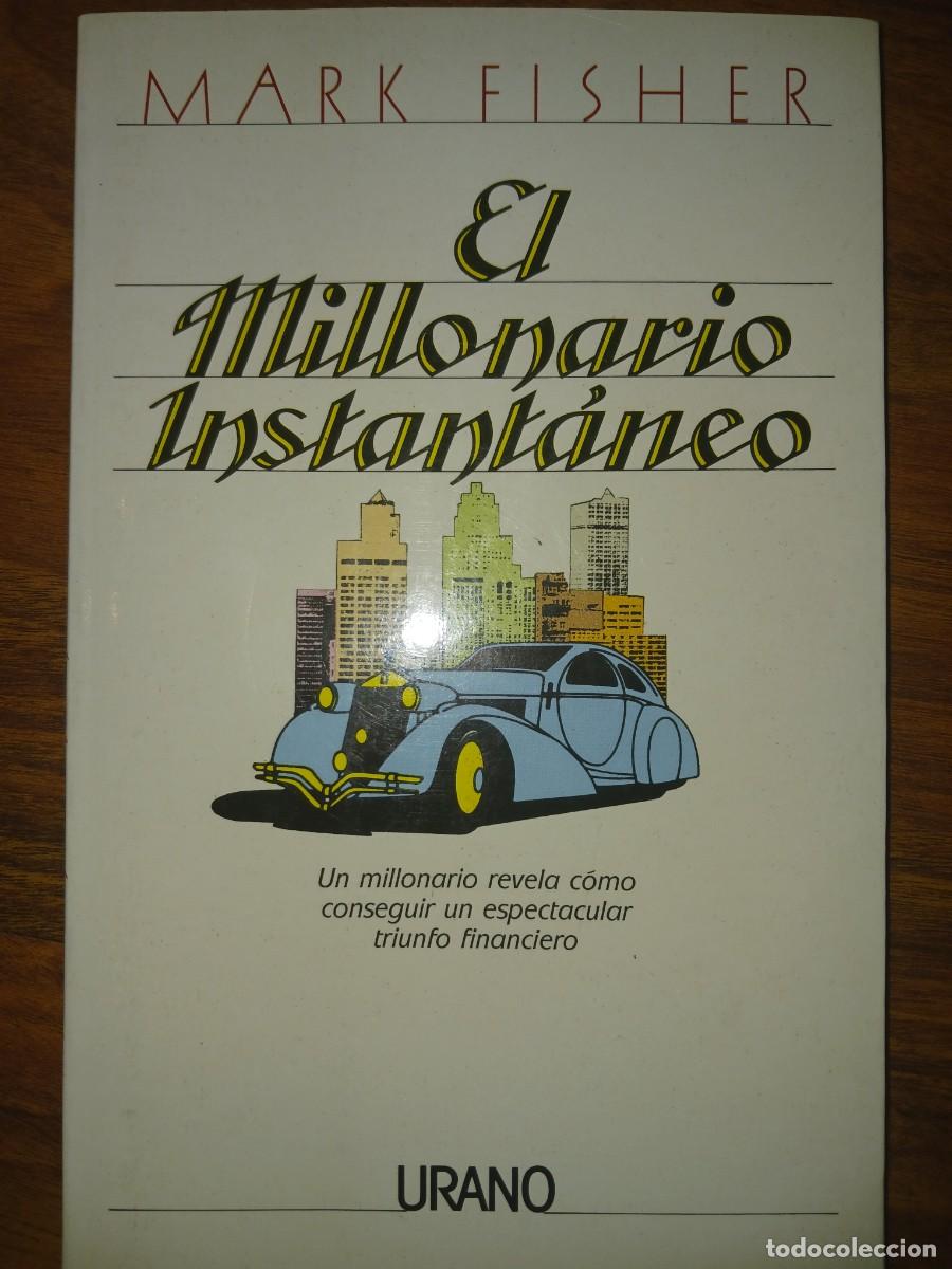 Libros de segunda mano: El millonario instantaneo. Mark Fisher - Foto 1