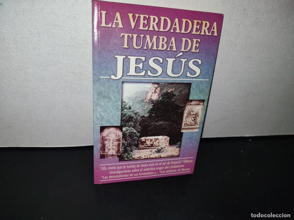 Libros de segunda mano: 89- LA VERDADERA TUMBA DE JES&Uacute;S - JOS&Eacute; ANTONIO SOL&Iacute;S - Foto 1