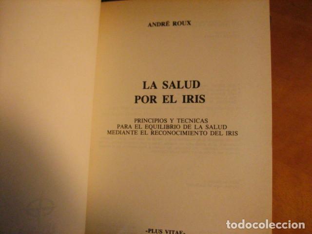Libros de segunda mano: LA SALUD POR EL IRIS - ANDR&Eacute; ROUX - EDAF - Foto 3