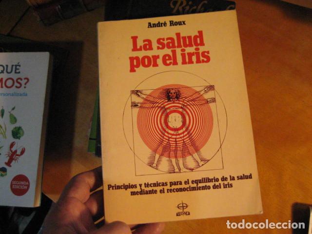 Libros de segunda mano: LA SALUD POR EL IRIS - ANDR&Eacute; ROUX - EDAF - Foto 1