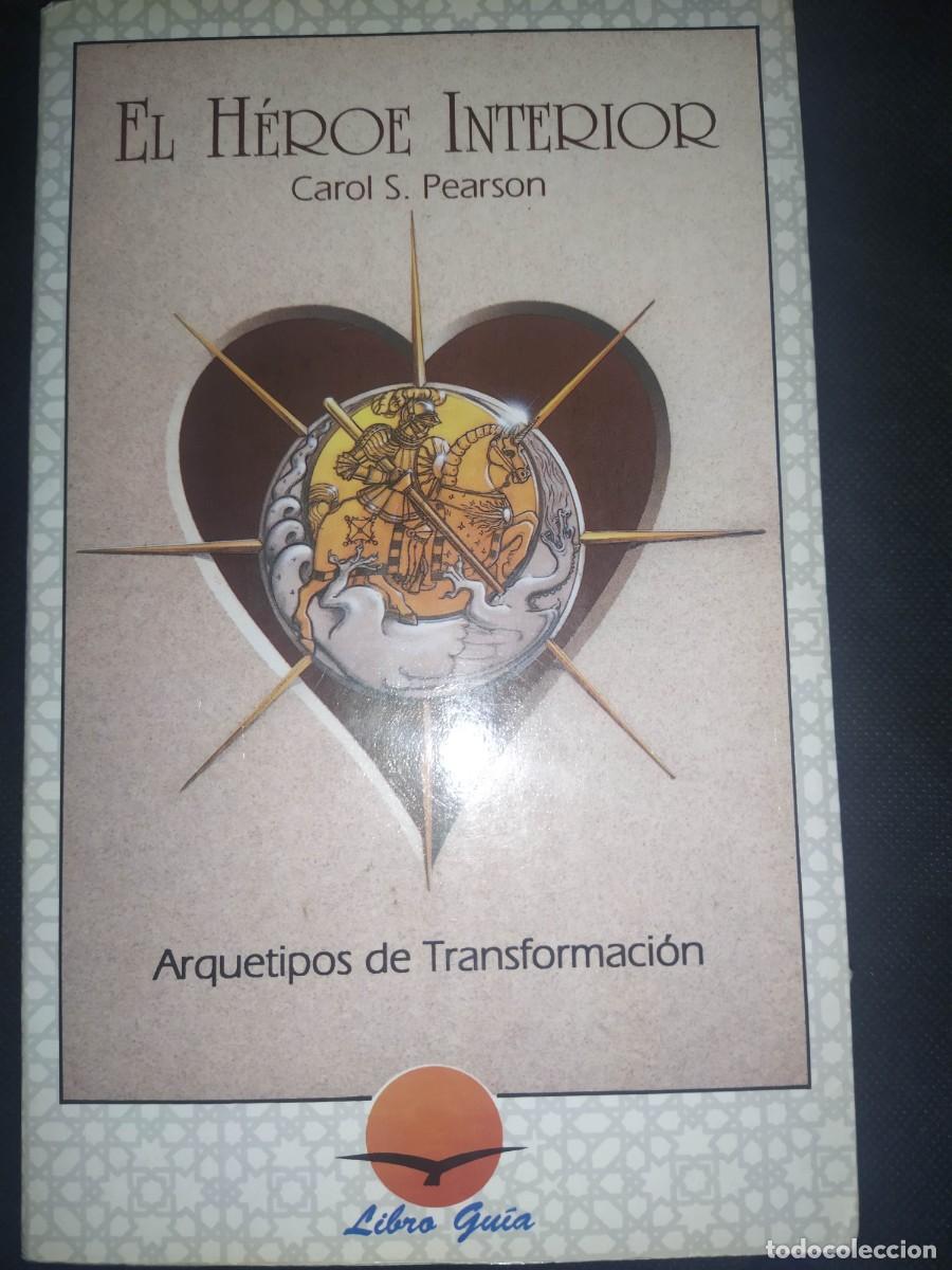 Libros de segunda mano: EL HEROE INTERIOR (ARQUETIPOS DE TRANSFORMACION) - CAROL S. PEARSON - Foto 1