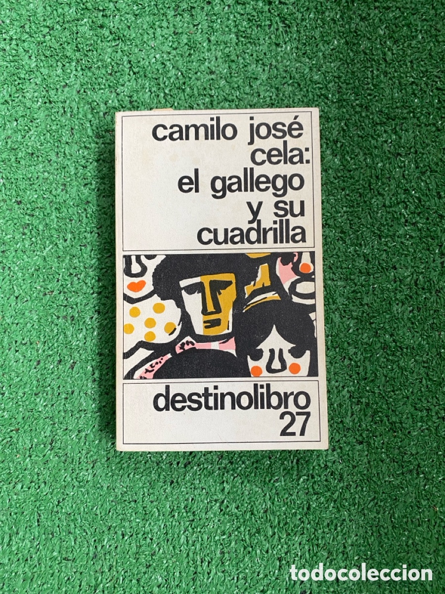 Libros de segunda mano: El gallego y su cuadrilla - Camilo Jos&eacute; Cela - Foto 2