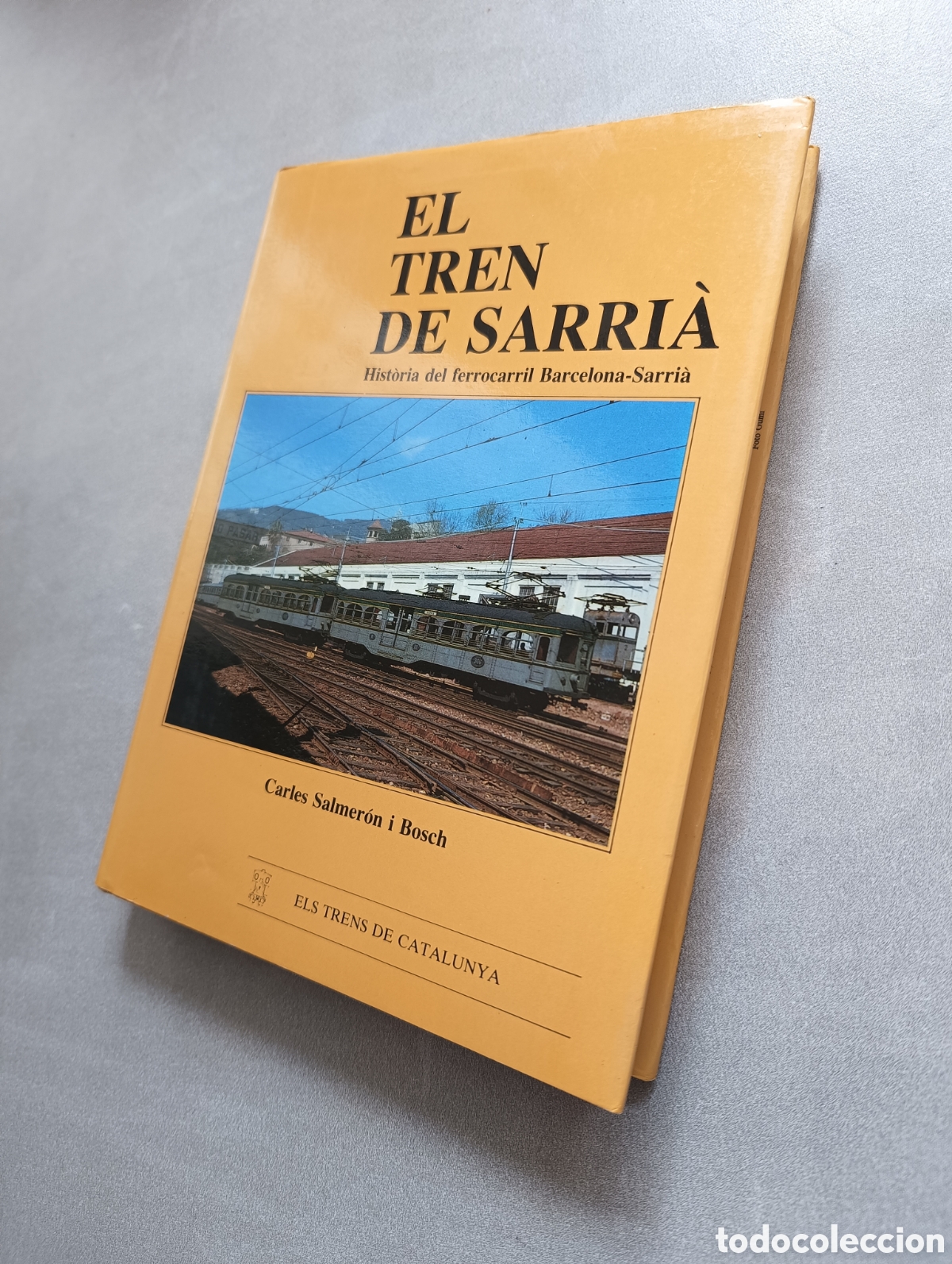 Libros de segunda mano: El tren de Sarri&agrave;. Carles Salmer&oacute;n i Bosch - Foto 4