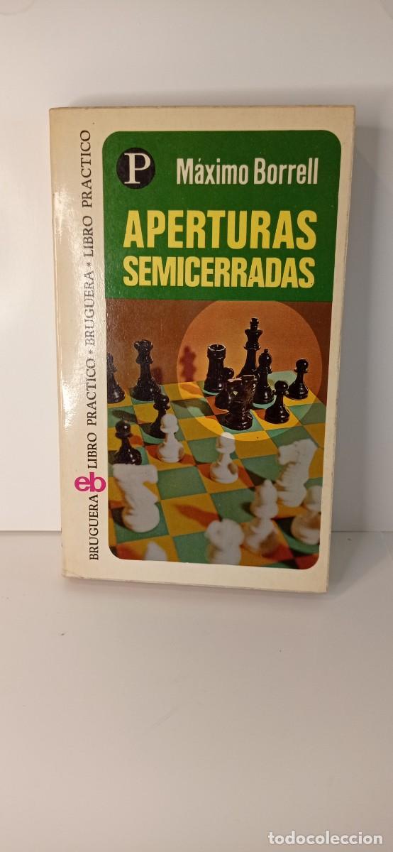 Libros de segunda mano: LIBRO AJEDREZ APERTURAS SEMICERRADAS/CATALOGOS,MANUALES - Foto 1