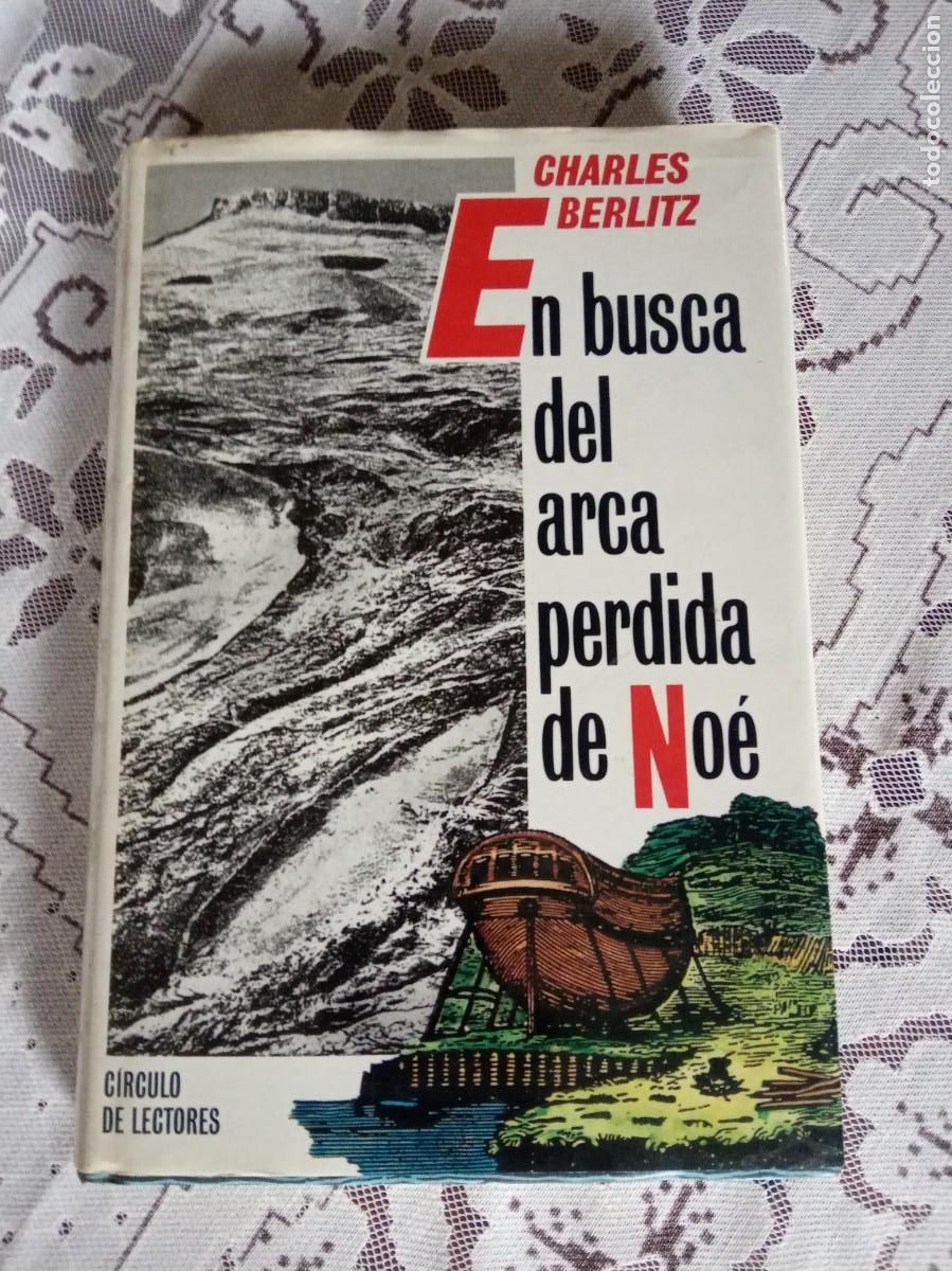 Libros de segunda mano: EN BUSCA DEL ARCA PERDIDA.- NOE DE CHARLES BERLITZ. - Foto 1