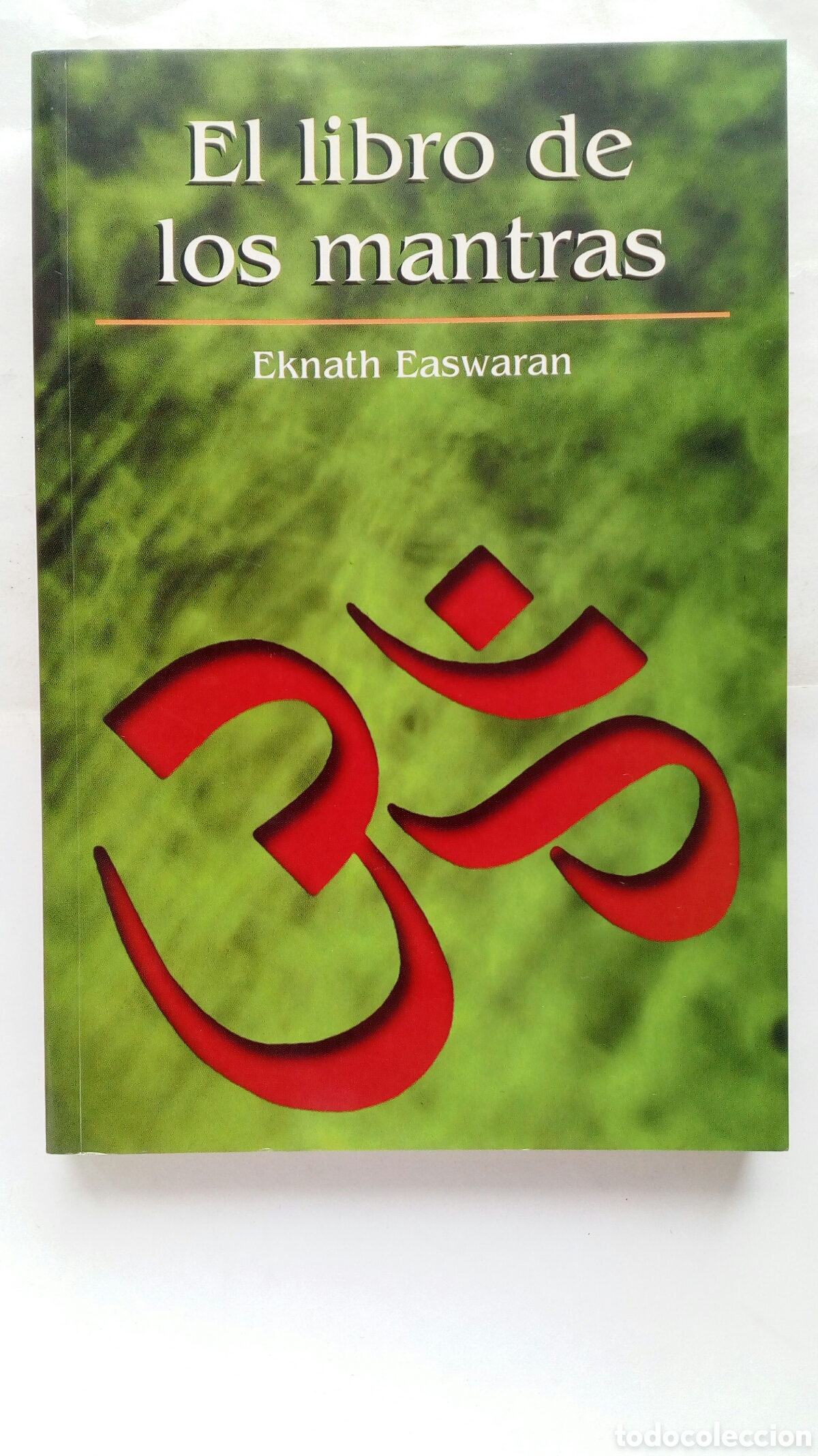 Libros de segunda mano: El libro de los mantras. Eknath Easwaran. - Foto 1