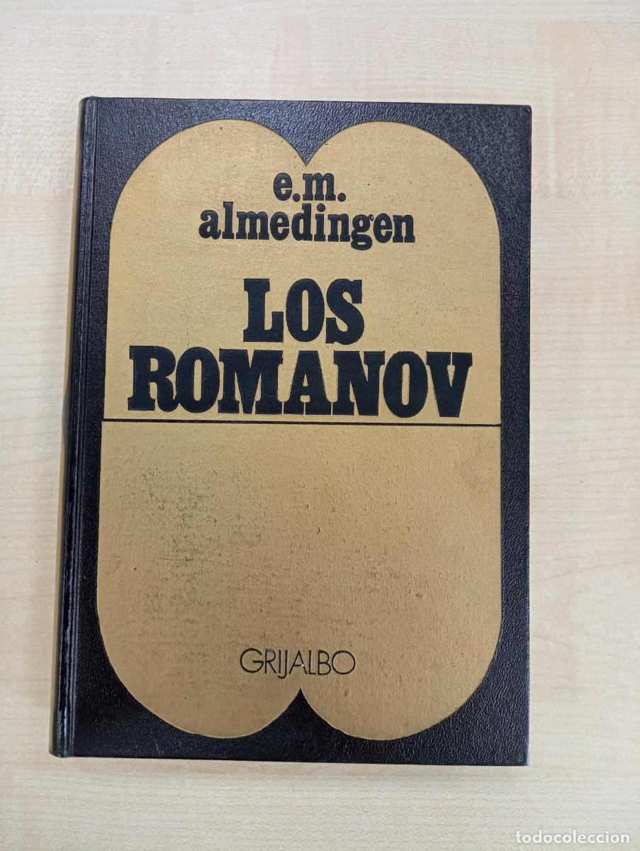 Libros de segunda mano: LOS ROMANOV. - ALMEDINGEN, E.M.-1970 - Foto 1