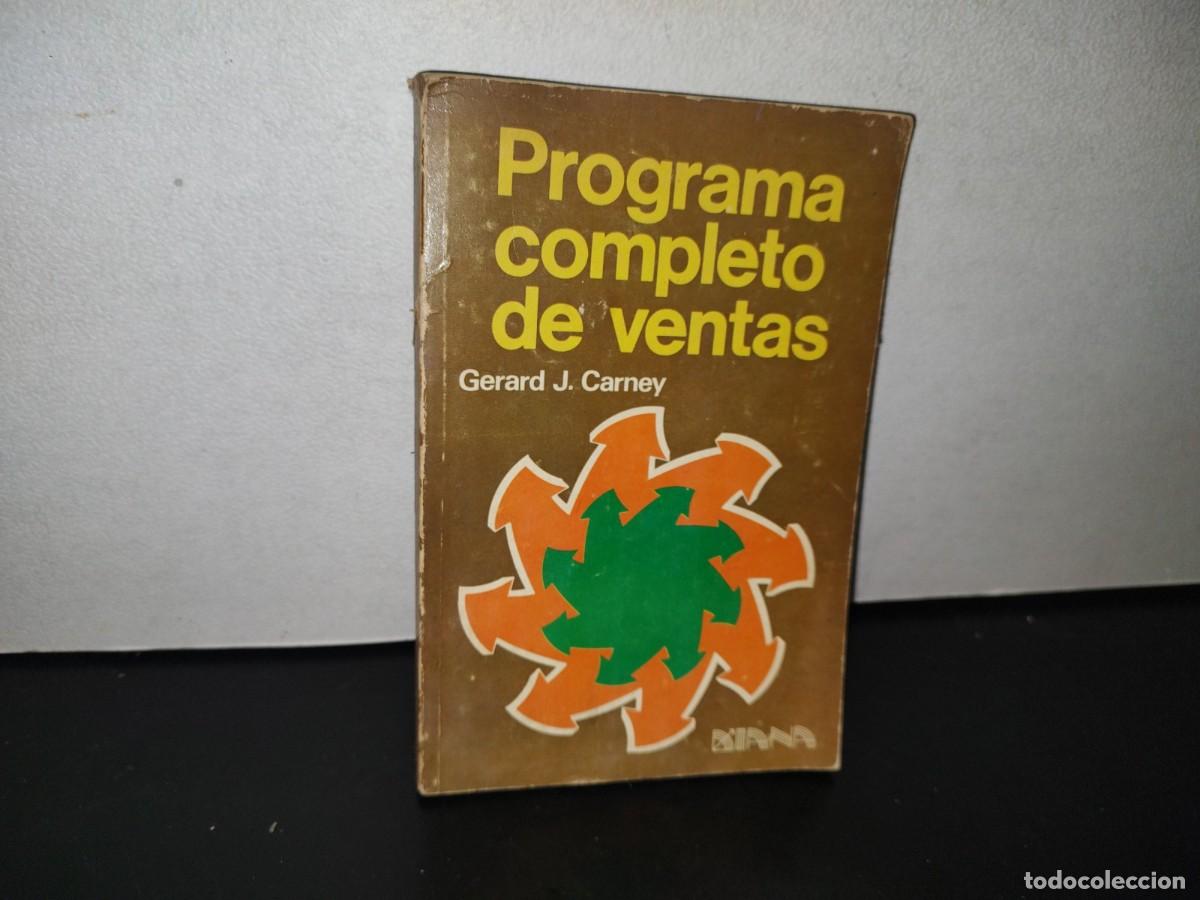 Libri di seconda mano: 89- PROGRAMA COMPLETO DE VENTAS - GERARD J. CARNEY