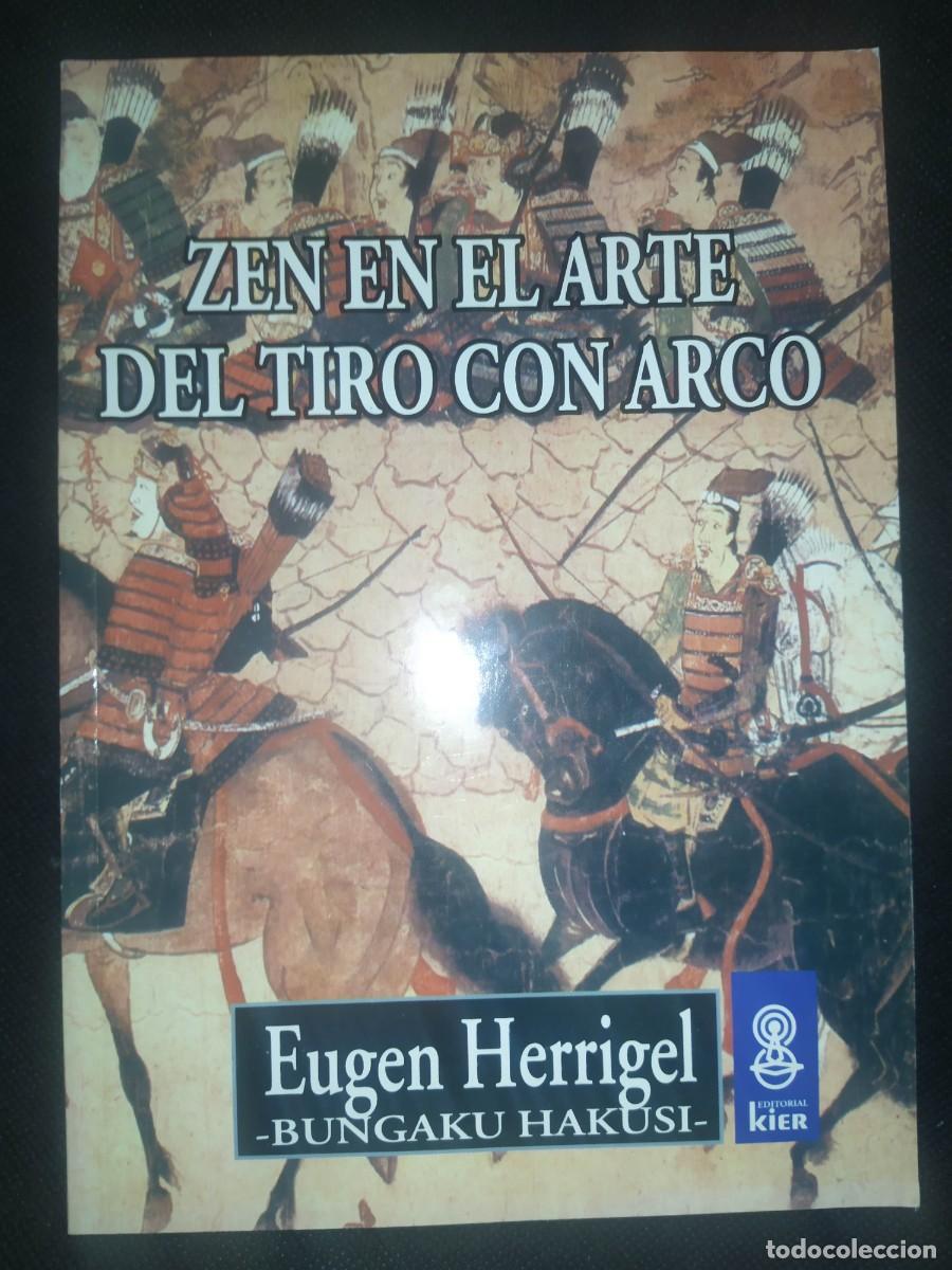 Libros de segunda mano: ZEN EN EL ARTE DE TIRO CON ARCO - EUGEN HERRIGEL - Foto 1