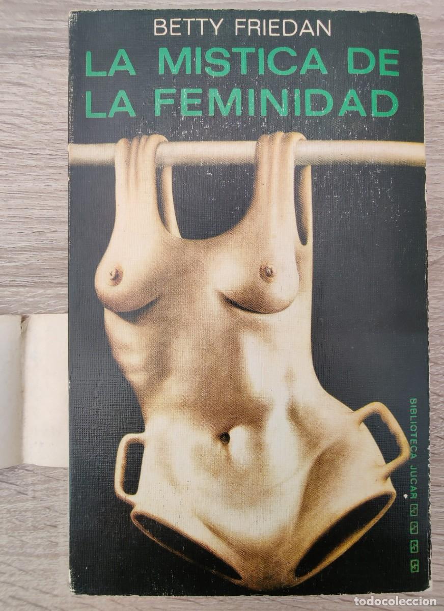 Libros de segunda mano: Libro La Mistica De La Feminidad. - Foto 1