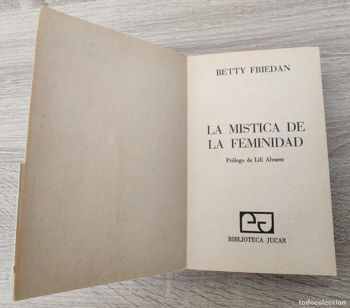 Libros de segunda mano: Libro La Mistica De La Feminidad. - Foto 3