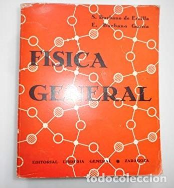 Libros de segunda mano: F&iacute;sica General. Santiago Burbano de Ercilla - Foto 1