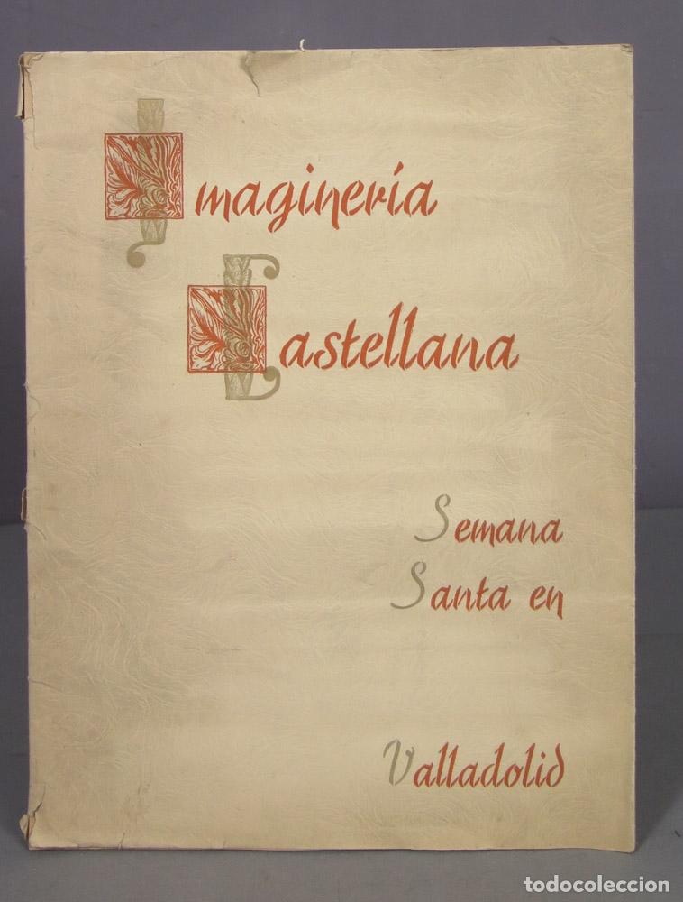 Second hand books: IMAGINERIA CASTELLANA SEMANA SANTA EN VALLADOLID