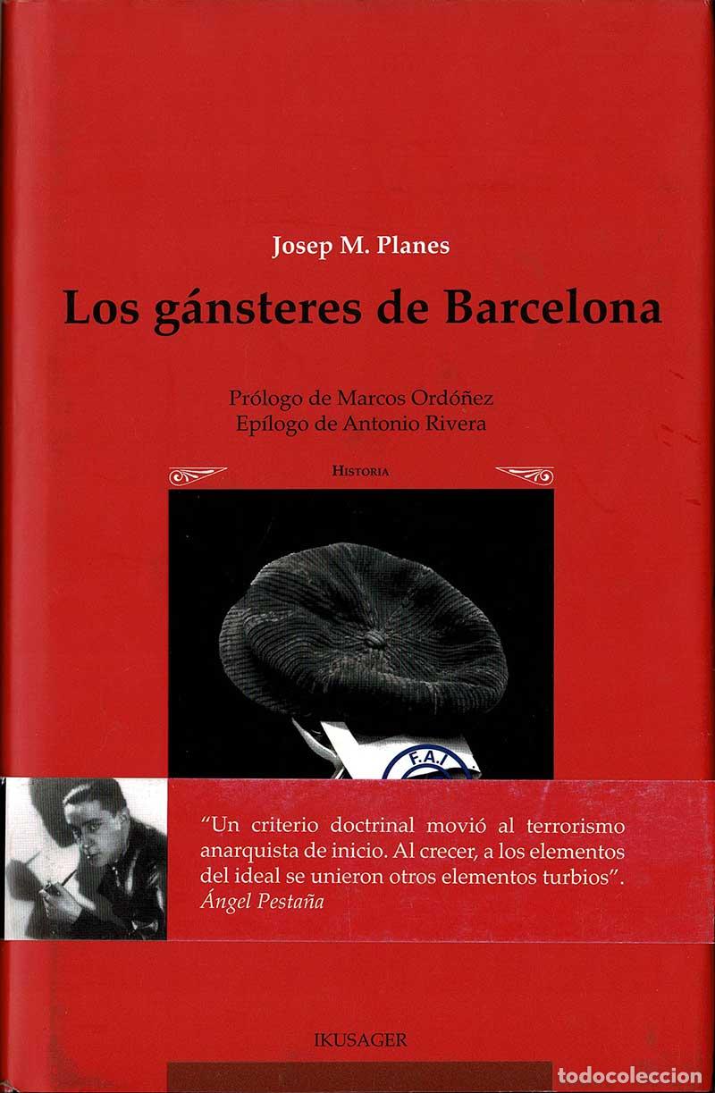 Libros de segunda mano: Los G&aacute;nsteres de Barcelona - Josep M. Planes - Foto 1