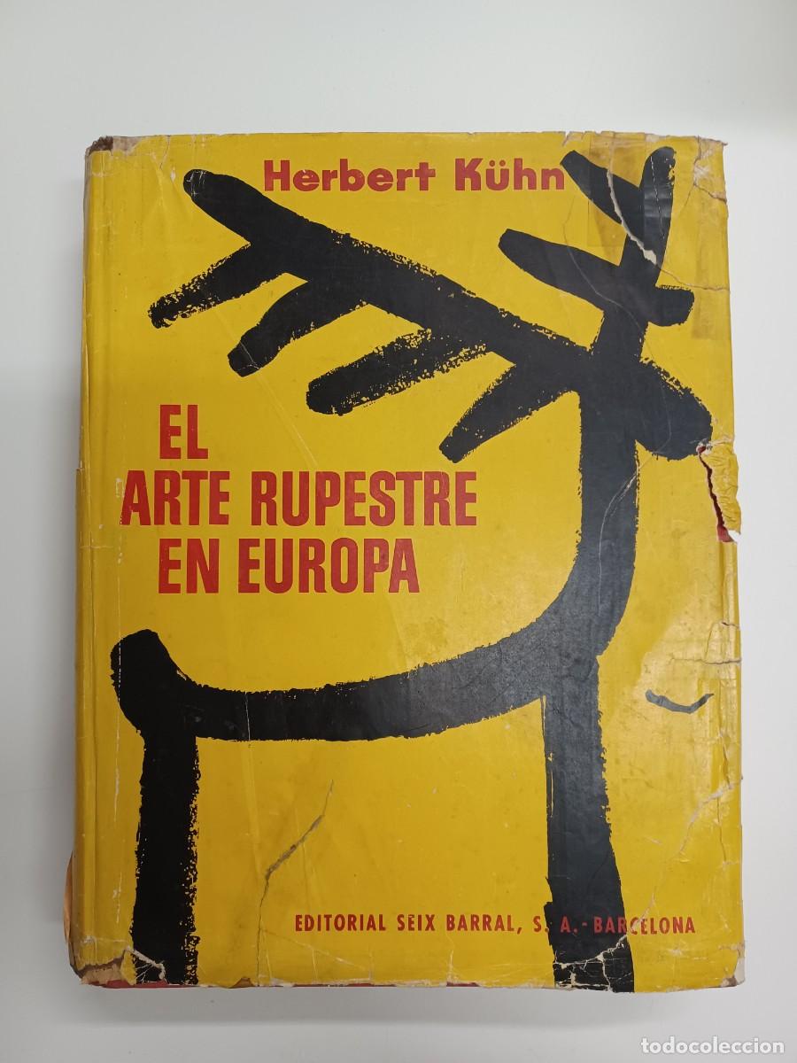 Libros de segunda mano: K&Uuml;HN, HERBERT. EL ARTE RUPESTRE EN EUROPA - Foto 1