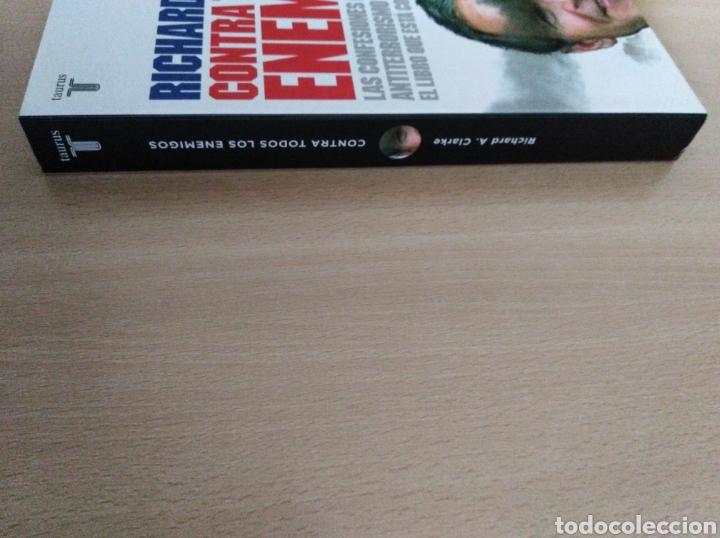 Libros de segunda mano: CONTRA TODOS LOS ENEMIGOS. Richard A. Clarke - Foto 5