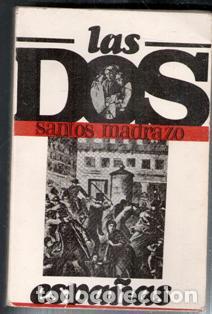 Libros de segunda mano: Las dos espa&ntilde;as, Santos Madrazo - Foto 1