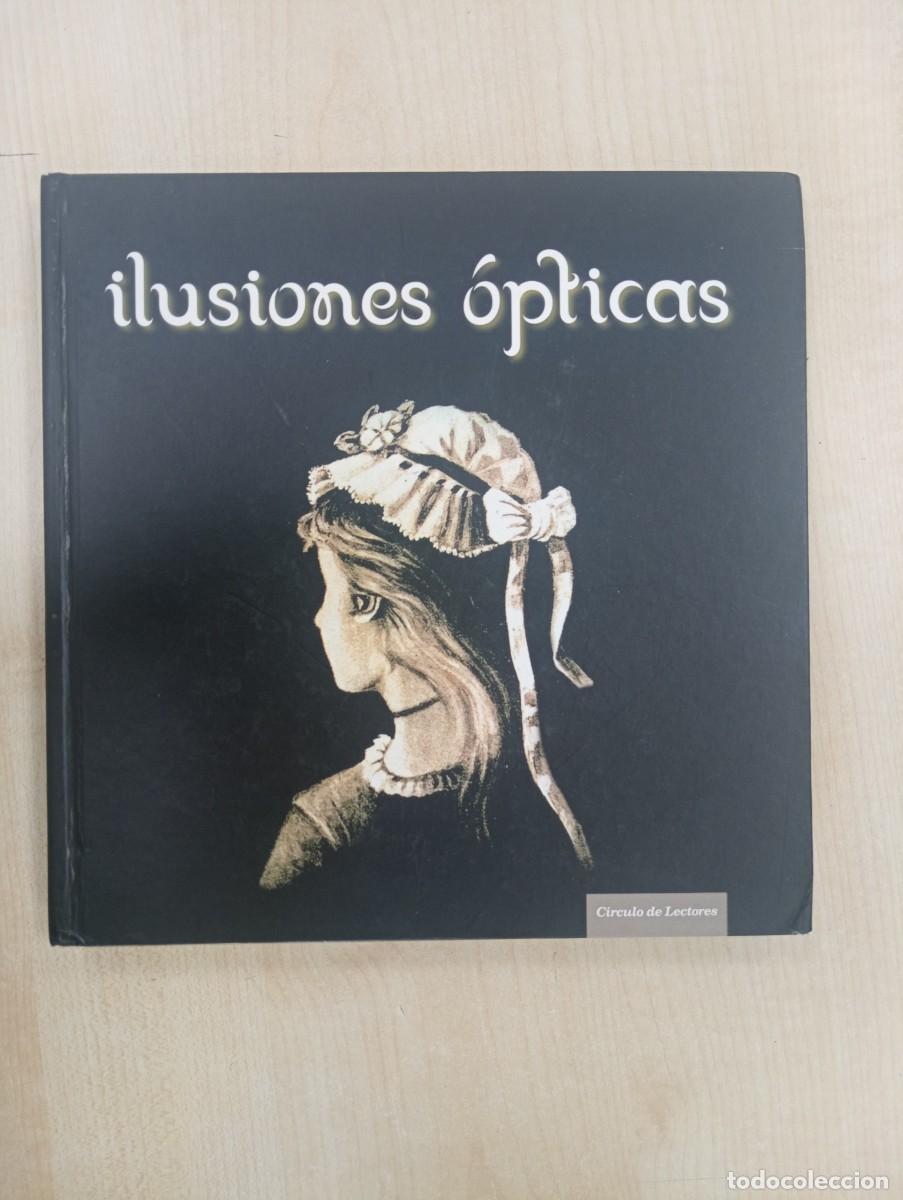 Libros de segunda mano: ILUSIONES OPTICAS - GIANNI A SARCONE - Foto 1