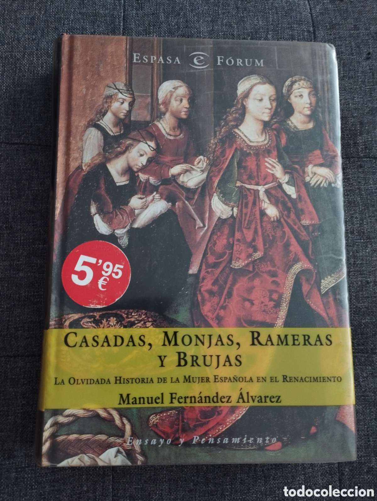 Libros de segunda mano: CASADAS, MONJAS, RAMERAS Y BRUJAS (MANUEL FERN&Aacute;NDEZ &Aacute;LVAREZ) - Foto 1