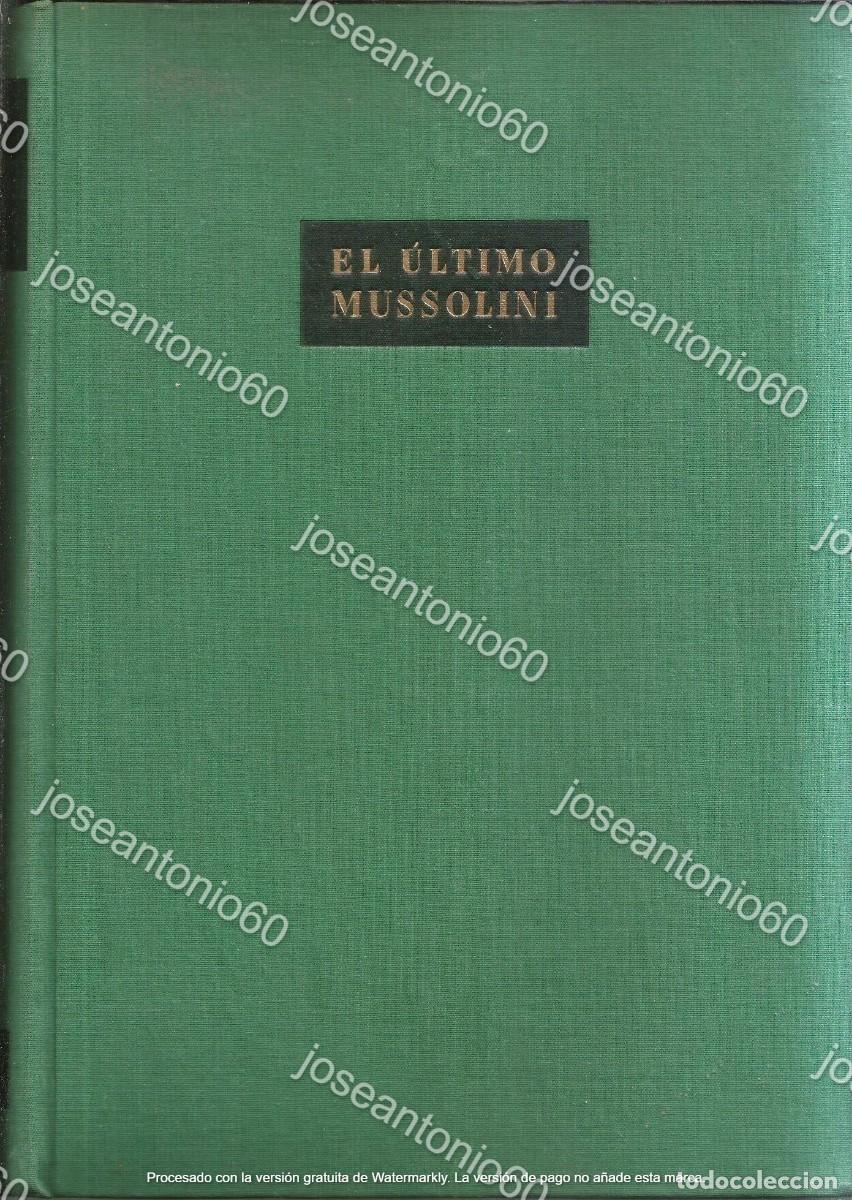 Libros de segunda mano: El &uacute;ltimo Mussolini. Publicado en 1957 - Bruno Spampanato - Foto 1