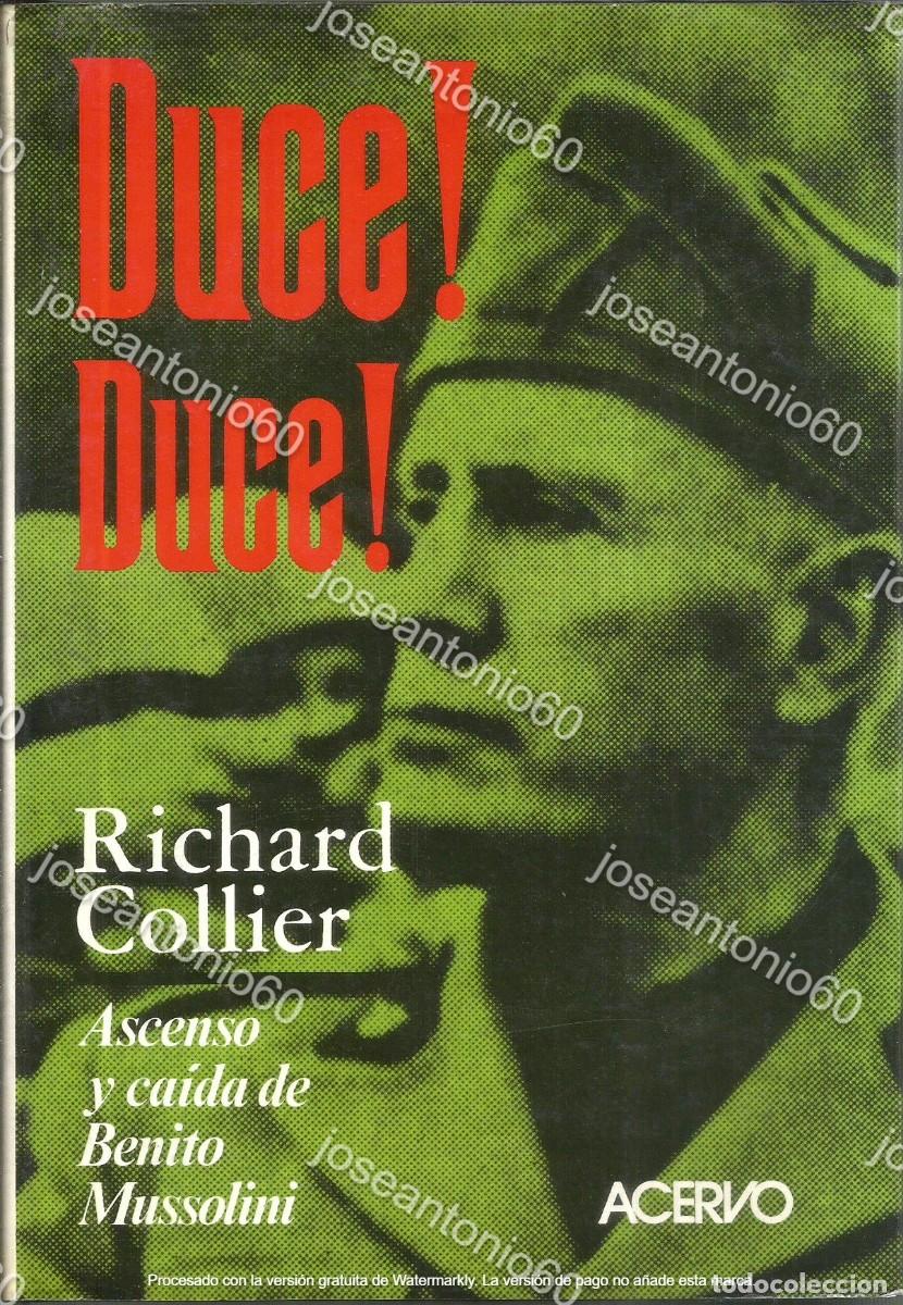 Libros de segunda mano: Duce! Duce!. Publicado en 1986 - Richard Collier - Foto 1