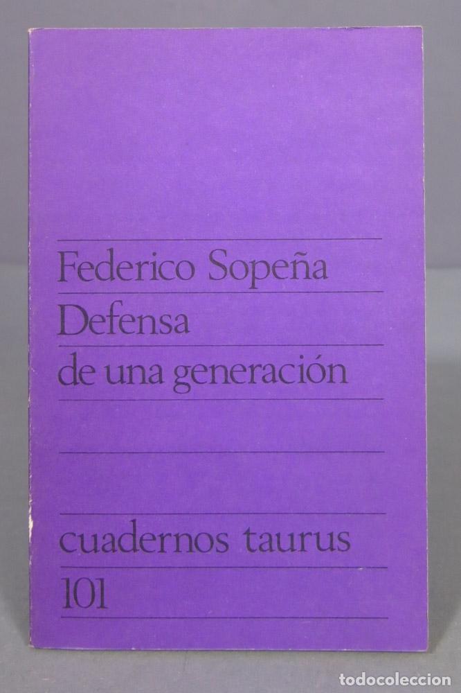Libros de segunda mano: DEFENSA DE UNA GENERACION. SOPE&Ntilde;A - Foto 1