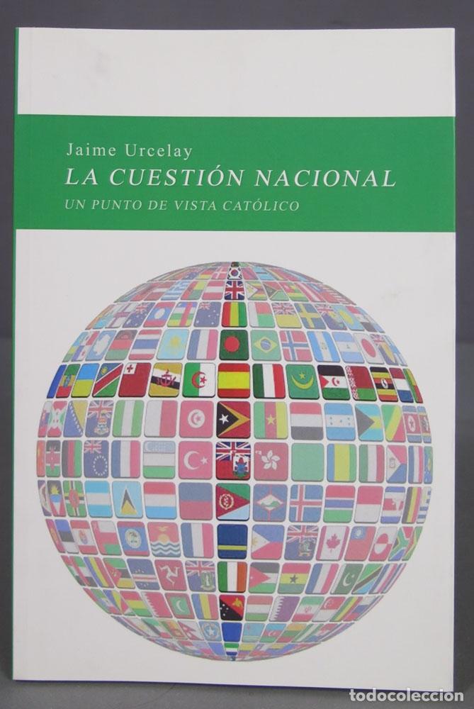 Libros de segunda mano: La cuesti&oacute;n nacional. URCELAY - Foto 1