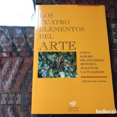 Libros de segunda mano: LOS CUATRO ELEMENTOS DEL ARTE. JOSÉ SALGUERO CARRERA. CAJASUR. COMO NUEVO