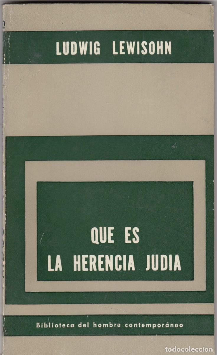 Libros de segunda mano: QU&Eacute; ES LA HERENCIA JUD&Iacute;A. LEWISOHN. ACZ - Foto 1